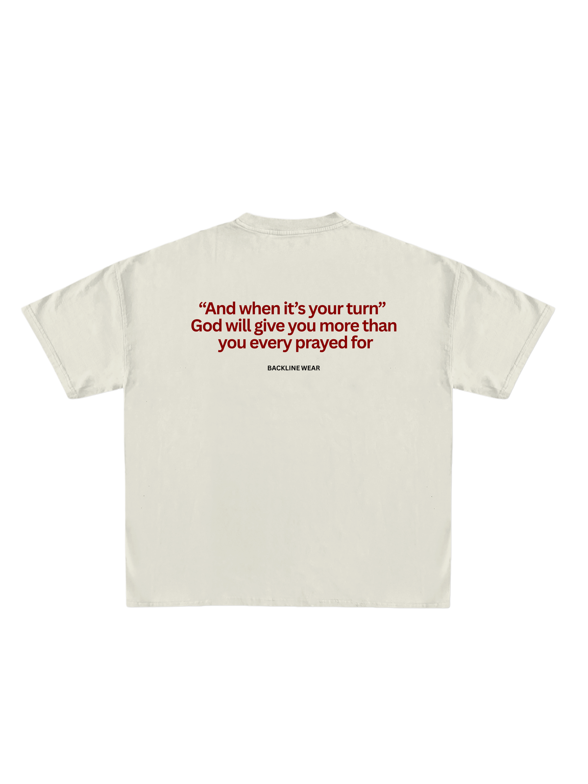 More Than You Prayed For T-shirt